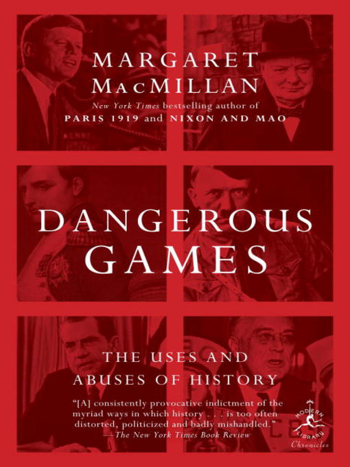 Title details for Dangerous Games by Margaret MacMillan - Wait list